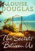 The Secrets Between Us: The Richard & Judy Summer Book Club Pick (English Edition)