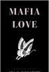 Mafia Love (The Sinners Livro 3)