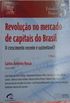 Revoluo no mercado de capitais do Brasil
