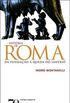 Histria de Roma, da fundao  queda do Imprio