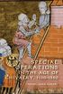 Special Operations in the Age of Chivalry, 1100-1550 (Warfare in History Book 24) (English Edition)