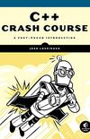 C++ Crash Course: A Fast-Paced Introduction (English Edition)