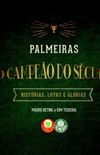 Palmeiras - O Campeão do Século