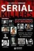 SERIAL KILLERS - OS CASOS MAIS FAMOSOS DO MUNDO VOL.02