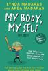 My Body, My Self for Boys: Revised Edition (What