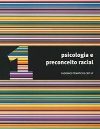 Psicologia e Preconceito Racial