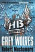 Grey Wolves: Book 4 (Henderson