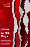 O Livro das Red Flags