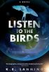 Listen to the Birds (The Melt Trilogy Book 3) (English Edition)