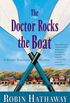The Doctor Rocks the Boat (Dr. Fenimore Mysteries Book 5) (English Edition)