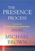 The Presence Process: A Journey Into Present Moment Awareness