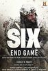 Six: End Game: Based on the History Channel Series SIX (History Channel Series: SIX Book 2) (English Edition)