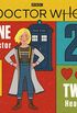 Doctor Who: One Doctor, Two Hearts (English Edition)