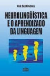 Neurolingustica e o aprendizado da Linguagem