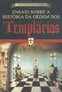 Ensaio Sobre A Historia Da Ordem Dos Templarios