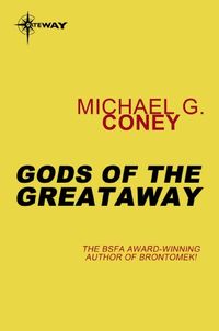 Gods of the Greataway (English Edition)