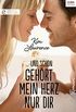 ... und schon gehrt mein Herz nur dir: Digital Edition (German Edition)