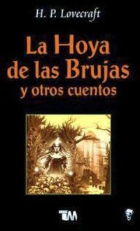 La Hoya de las Brujas y Otros Cuentos
