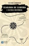Tesouros de Curitiba e Outras Histrias