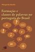 Formao e classes de palavras no portugus do Brasil