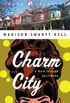 Charm City: A Walk Through Baltimore (Crown Journeys) (English Edition)