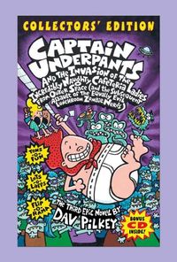 Captain Underpants and the Invasion of the Incredibly Naughty Cafeteria Ladies from Outer Space (and Subsequent Assault of the Equally Evil Lunchroom