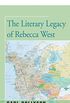 The Literary Legacy of Rebecca West (English Edition)