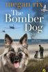 The Bomber Dog (English Edition)