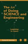 The Art of Doing SCIENCE and Engineering