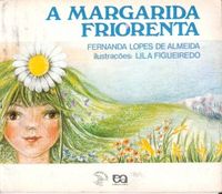 A Margarida Friorenta