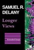 Longer Views: Extended Essays (English Edition)