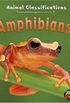 Amphibians (Animal Classifications)
