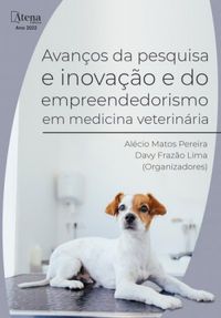 Avanos da pesquisa e inovao e do empreendedorismo em medicina veterinria