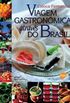 Viagem Gastronmica Atravs do Brasil
