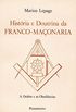 Historia E Doutrina Da Franco Maconaria