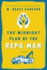The Midnight Plan of the Repo Man: A Novel (Ruddy McCann Book 1) (English Edition)