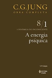 A energia psquica (Obras completas de Carl Gustav Jung)