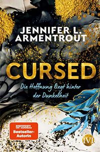 Cursed  Die Hoffnung liegt hinter der Dunkelheit (German Edition)
