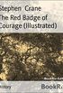 The Red Badge of Courage (Illustrated) (English Edition)