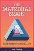 The Matrixial Brain: Experiments in Reality (English Edition)