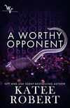 A Worthy Opponent (Wicked Villains Book 3) (English Edition)