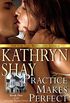 Practice Makes Perfect (Serenity House Book 1) (English Edition)