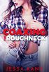 Coaxing the Roughneck