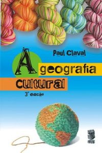 A Geografia Cultural