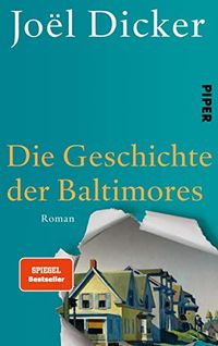 Die Geschichte der Baltimores (German Edition)