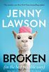 Broken: in the Best Possible Way (English Edition)