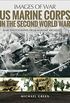 US Marine Corps in the Second World War (Images of War) (English Edition)