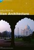 Introduction to Indian Architecture: Arts of Asia (Periplus Asian Architecture Series) (English Edition)