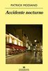 Accidente nocturno (Panorama de narrativas n 879) (Spanish Edition)