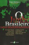 O Junho Brasileiro e seus desdobramentos
